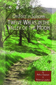 Book Cover: On Foot in Sonoma: Twelve Walks in the Valley of the Moon
